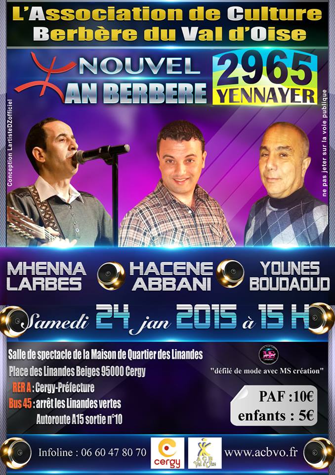 YENNAYER 2015 avec MHENNA LARBES, YOUNES BOUDAOUD et HACENE ABBANI